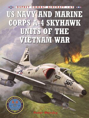 cover image of US Navy and Marine Corps A-4 Skyhawk Units of the Vietnam War 1963&#8211;1973